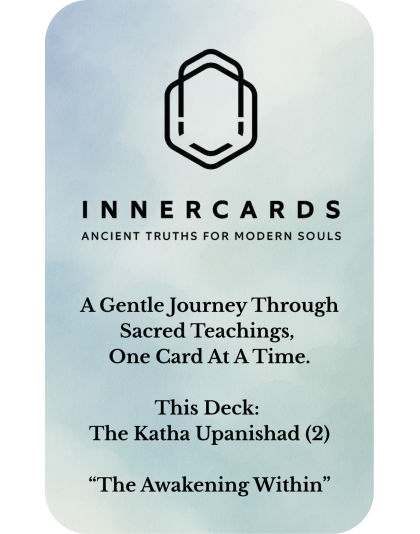 Katha Upanishad – The Awakening Within