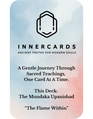 Mundaka Upanishad – The Flame Within